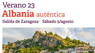 OFERTA CIRCUITO ALBANIA AUTÉNTICA ESTE VERANO SALIDA EL 5 AGOSTO DESDE ZARAGOZA