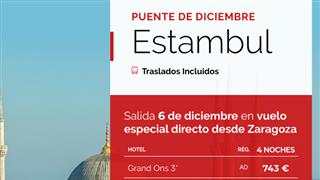 OFERTA ESTAMBUL. SALIDA EL 6 DE DICIEMBRE DESDE ZARAGOZA