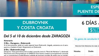 OFERTA DUBROVNIK COSTA CROATA ESTE PUENTE DE DICIEMBRE DESDE ZARAGOZA