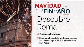 OFERTA FIN DE AÑO EN ROMA CON EXCURSIONES Y VUELO DIRECTO DESDE ZARAGOZA