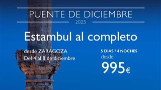 OFERTA ESTAMBUL AL COMPLETO DESDE ZARAGOZA DICIEMBRE 2025