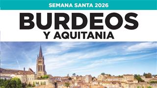 OFERTA SEMANA SANTA BURDEOS Y AQUITANIA EN BUS DESDE ZARAGOZA